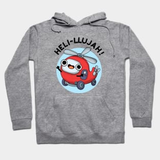 Heli-llujah Cute Helicopter Pun Hoodie